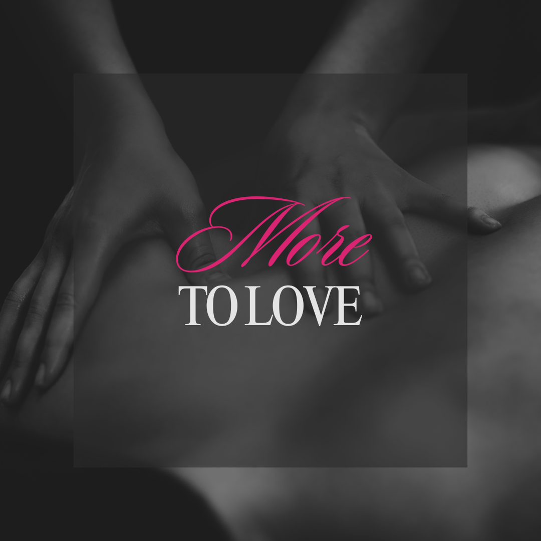 More to Love